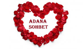 Adana Sohbet