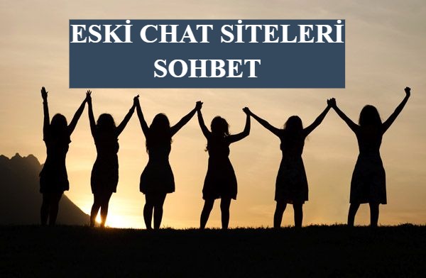 Eski Chat Siteleri