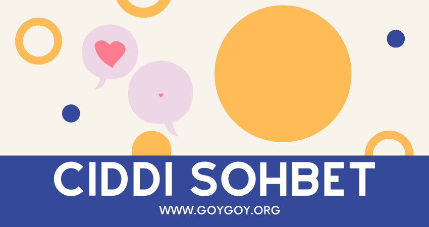 Ciddi Sohbet